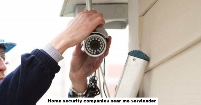 home security companies near me servleader