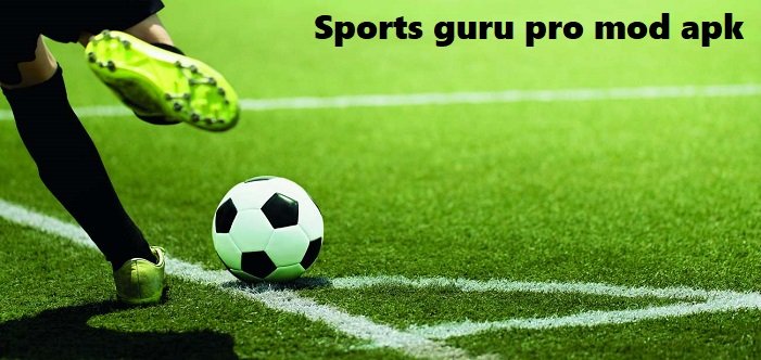 sports guru pro mod apk